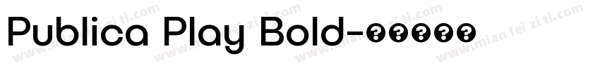 Publica Play Bold字体转换